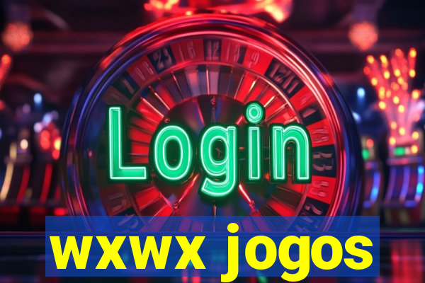 wxwx jogos