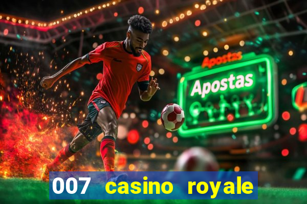 007 casino royale movie 480p