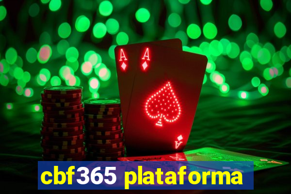 cbf365 plataforma