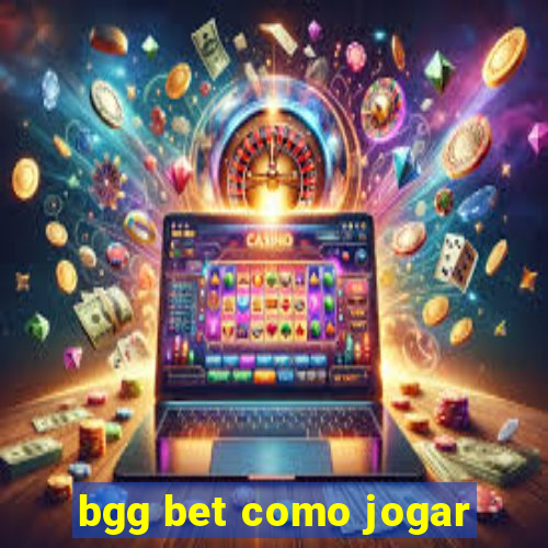 bgg bet como jogar