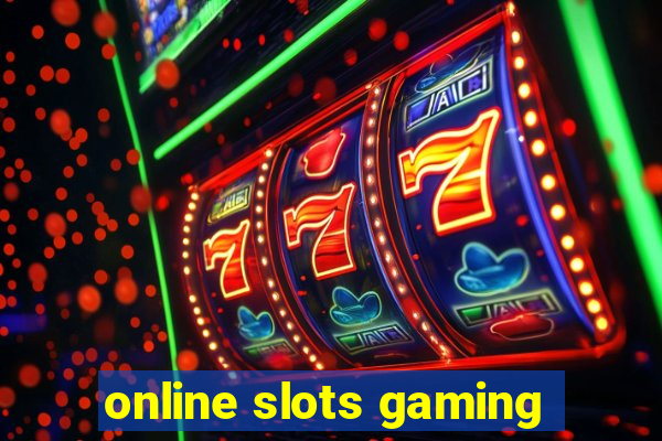 online slots gaming