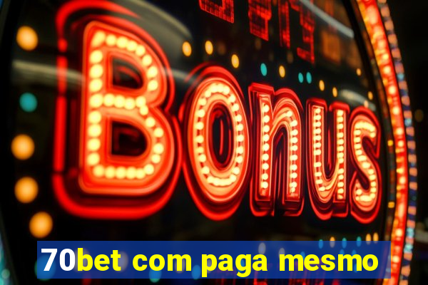 70bet com paga mesmo