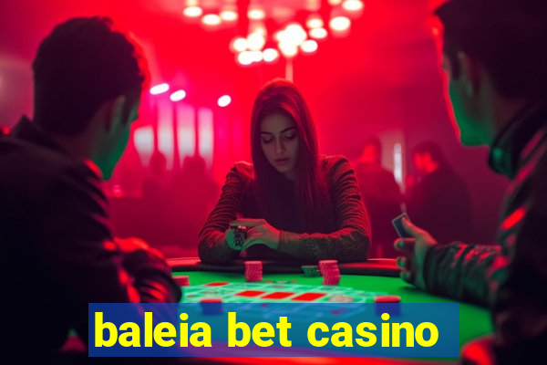 baleia bet casino