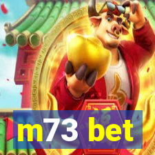 m73 bet