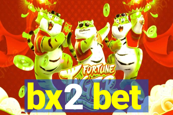 bx2 bet