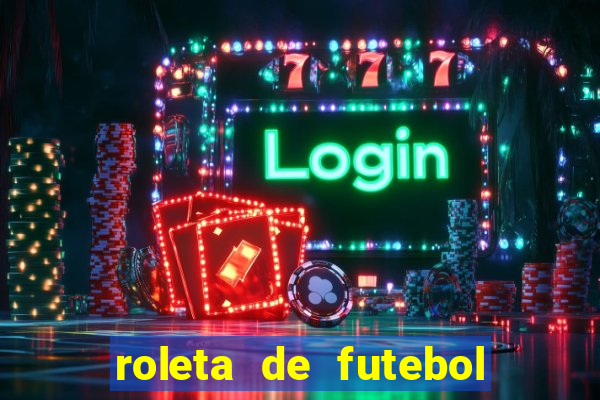 roleta de futebol carreira roleta