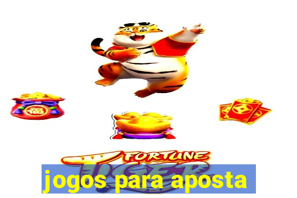 jogos para aposta