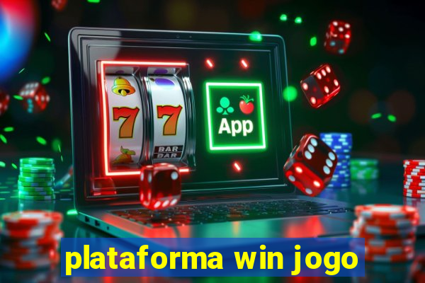 plataforma win jogo