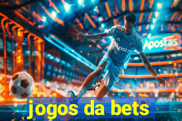 jogos da bets