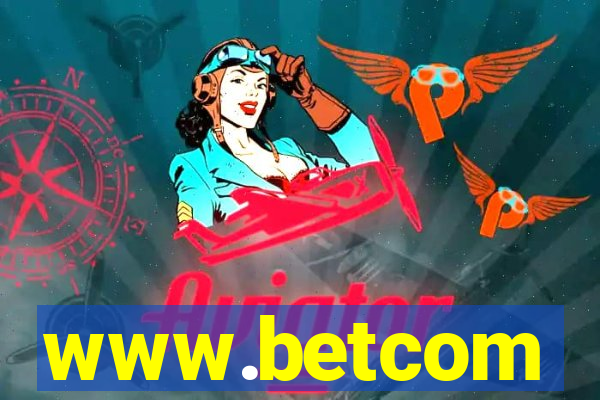 www.betcom