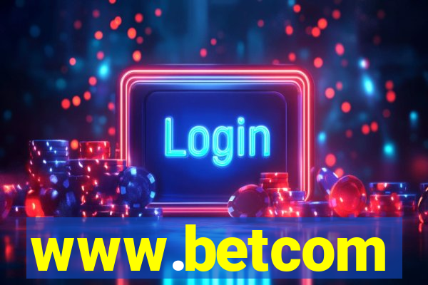 www.betcom