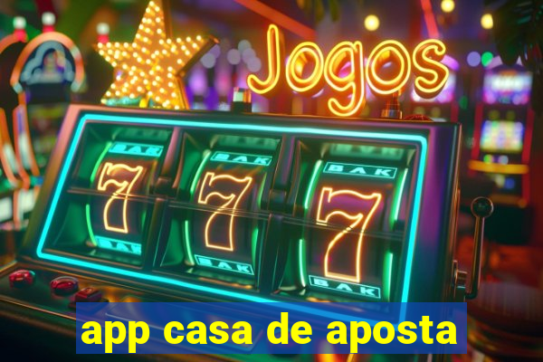 app casa de aposta