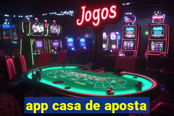 app casa de aposta