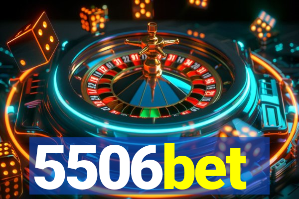 5506bet