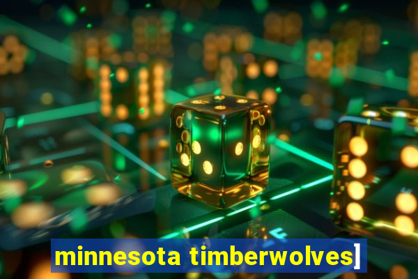 minnesota timberwolves]