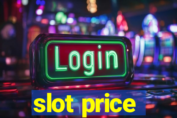 slot price