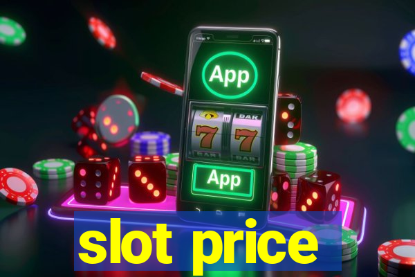 slot price