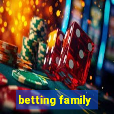 betting family