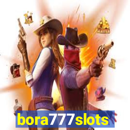 bora777slots