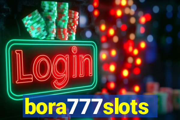 bora777slots