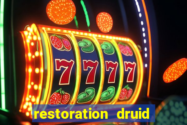 restoration druid best in slot