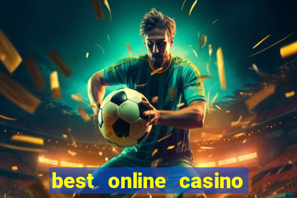 best online casino to play