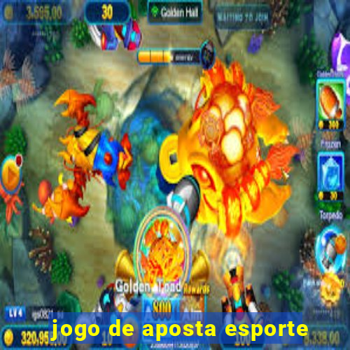 jogo de aposta esporte