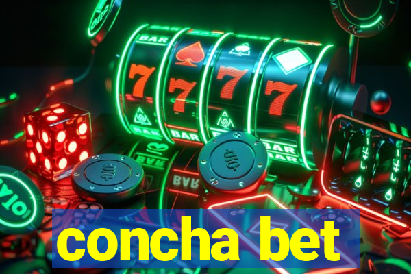 concha bet