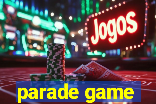 parade game