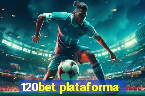 120bet plataforma