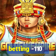 betting -110