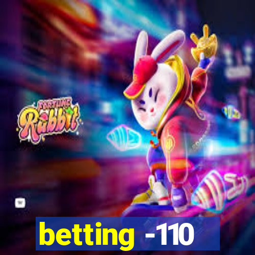 betting -110