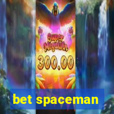 bet spaceman