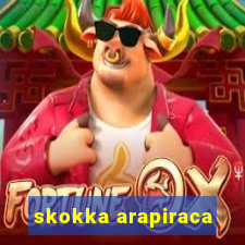 skokka arapiraca