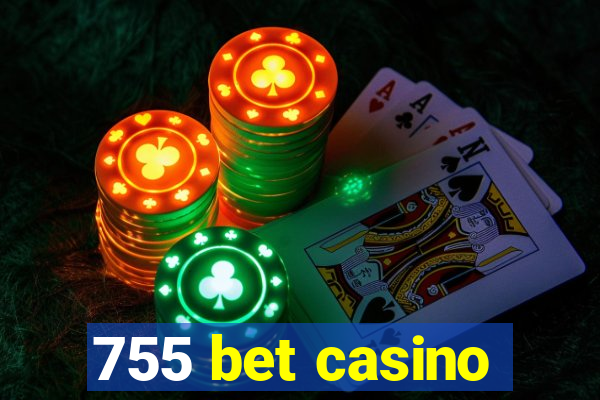 755 bet casino