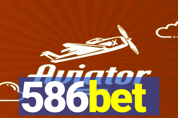 586bet