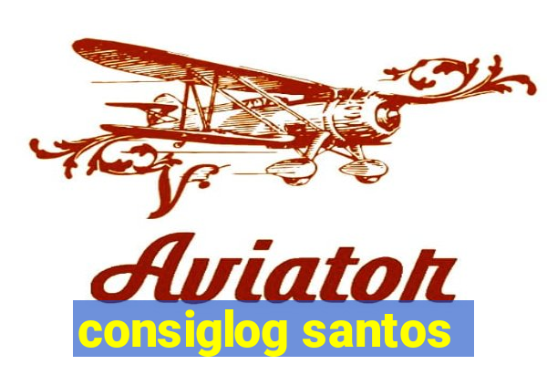 consiglog santos