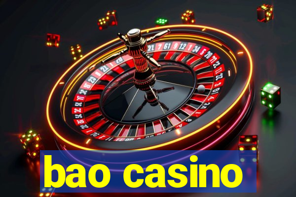 bao casino