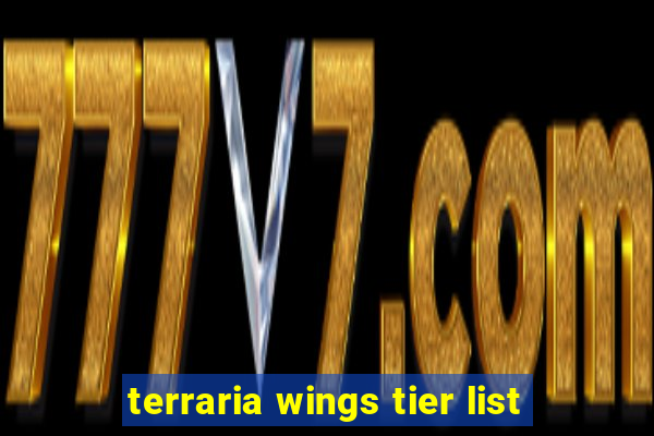 terraria wings tier list