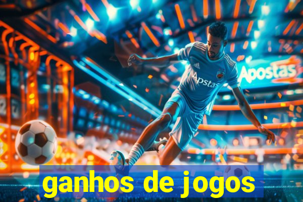 ganhos de jogos