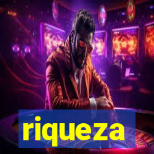 riqueza