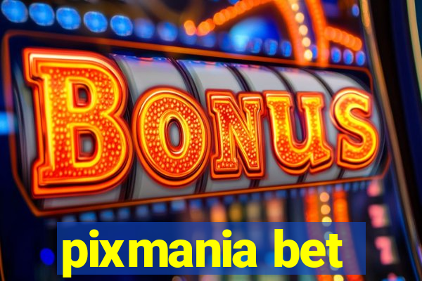 pixmania bet