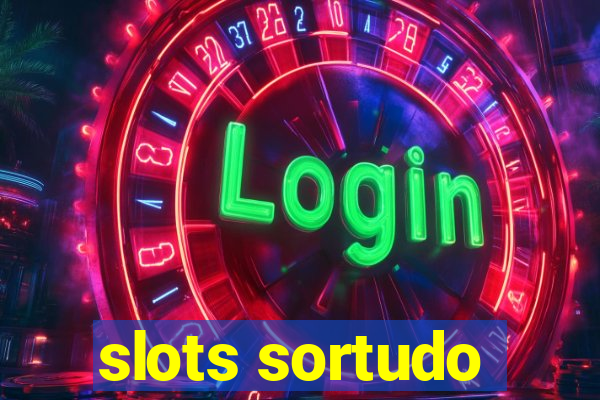 slots sortudo