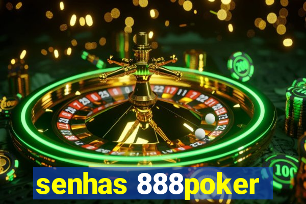 senhas 888poker