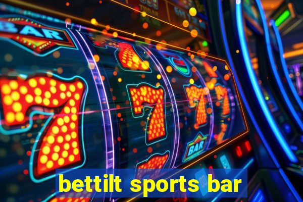 bettilt sports bar