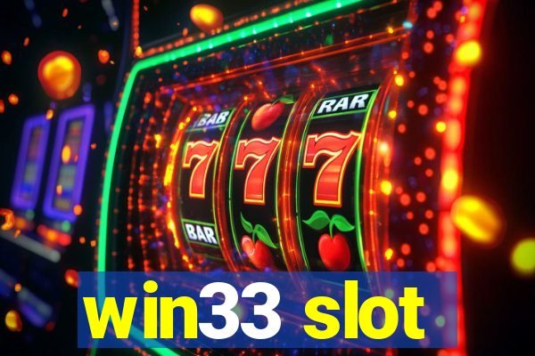 win33 slot