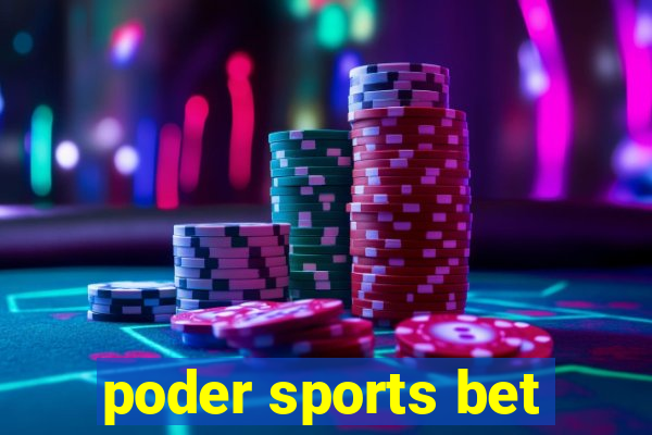 poder sports bet