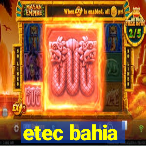 etec bahia