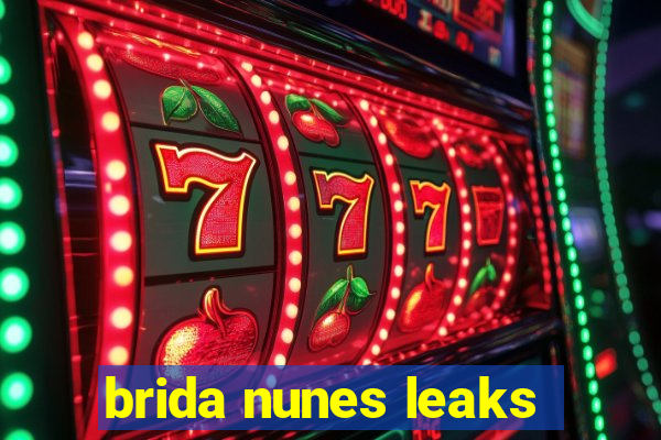 brida nunes leaks