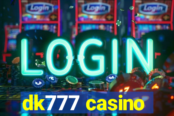 dk777 casino